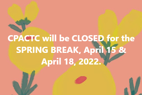 Spring Break Closed Dates for CPACTC